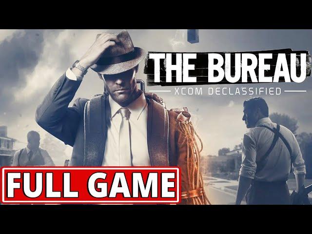 The Bureau: XCOM Declassified - FULL GAME walkthrough | Longplay