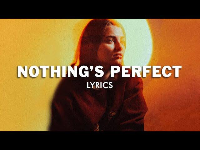 NGHTMRE - Nothing's Perfect (feat. Oliver Tree) (Lyrics)