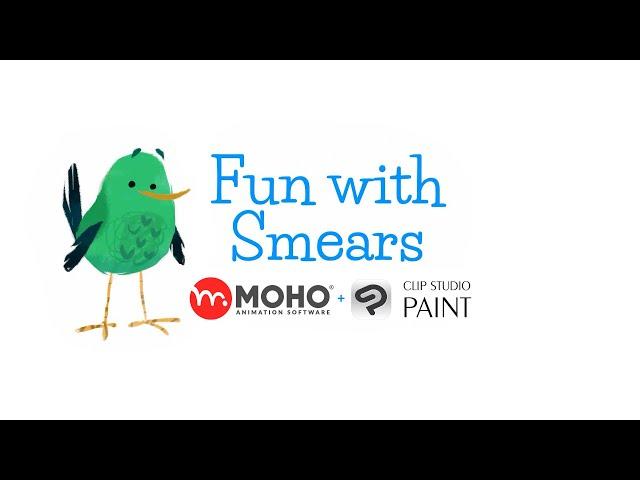 Moho Animation Software + Clip Studio Paint. Animation Tutorial "Fun with Smears" with Dave Cockburn