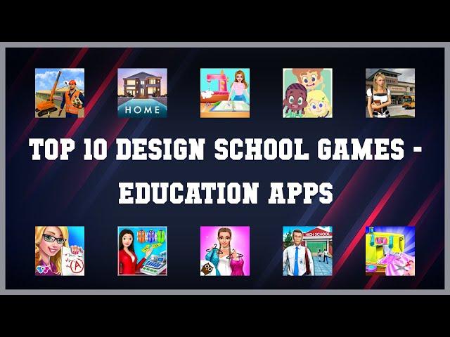 Top 10 Design School Games Android App