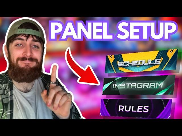 How To SETUP Your Twitch Panels For GROWTH! (Easy Guide)