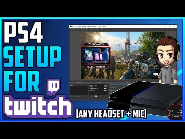 PS4 TWITCH SETUP [incl. Pro + Slim] | Elgato HD60, Mic, Any Headset, Chat, Webcam, Settings Tutorial