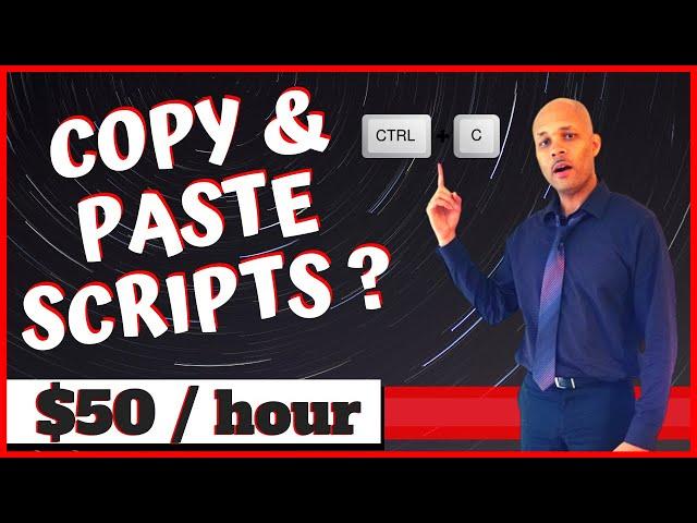 Earning Over $50 Per Hour Pasting Text Scripts?