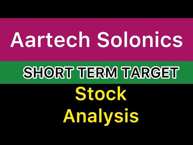 AARTECH SOLONICS SHARE TARGET  AARTECH SOLONICS NEWS | AARTECH SOLONICS ANALYSIS STOCK 06-01-2025