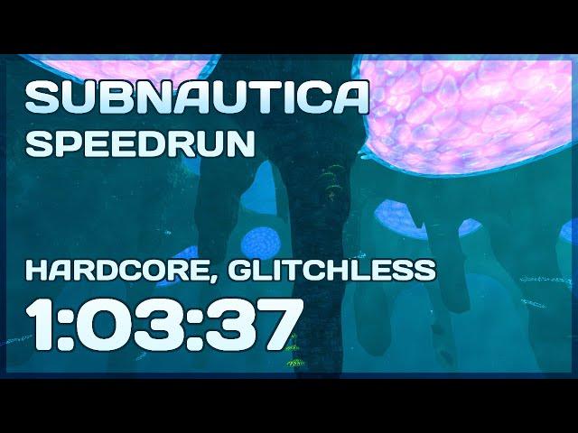 Subnautica Speedrun - Glitchless Hardcore - 1:03:37 [Former WR]