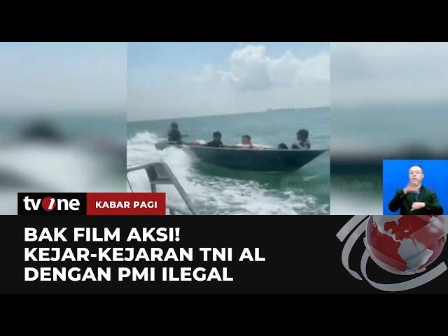 Kejar-kejaran Dramatis TNI AL Dengan Kapal Motor Pekerja Migran Ilegal | Kabar Pagi tvOne