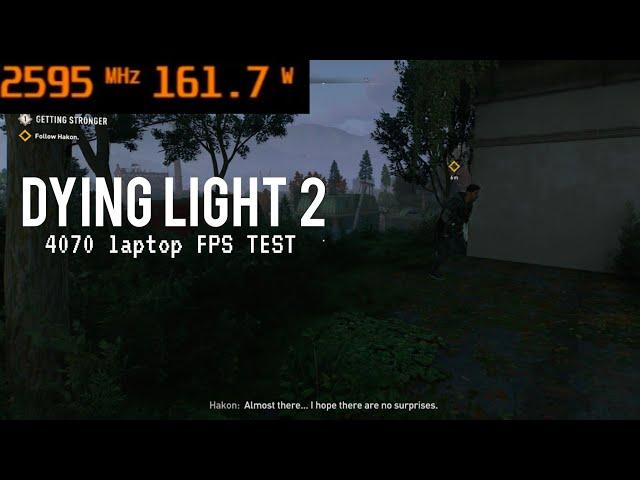 Dying Light 2 4070 Laptop | 13700H