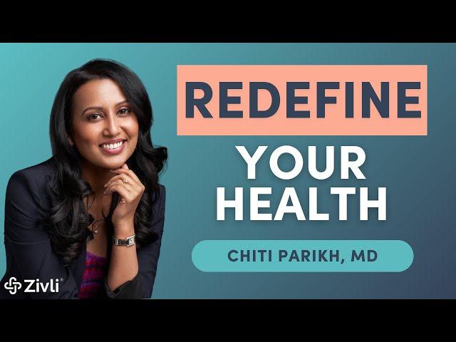 Redefining Health: Embracing Wellness from Within With Dr. Chiti Parikh