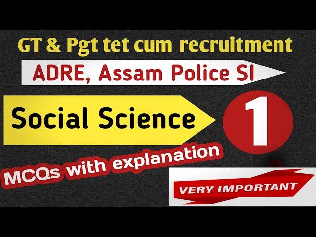 Social Science most important MCQs for gt Pgt tet cum recruitment, adre, assam police si#gkachivers