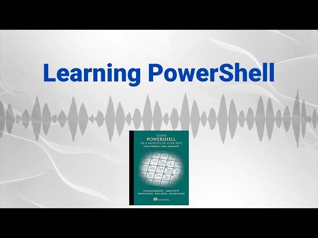 Learn PowerShell in a Month of Lunches - Deep Book Review