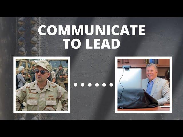 Communication Tips with Admiral James Stavridis and Carmine Gallo