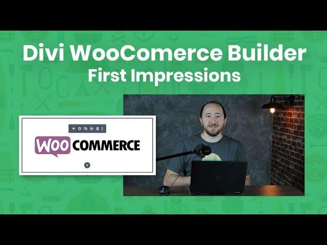 Divi WooCommerce Product Page Builder - First Impressions