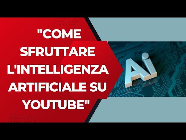 Youtube Automation Cash Cow Channel e Intelligenza Artificiale come sfruttarla al meglio nel (2023)