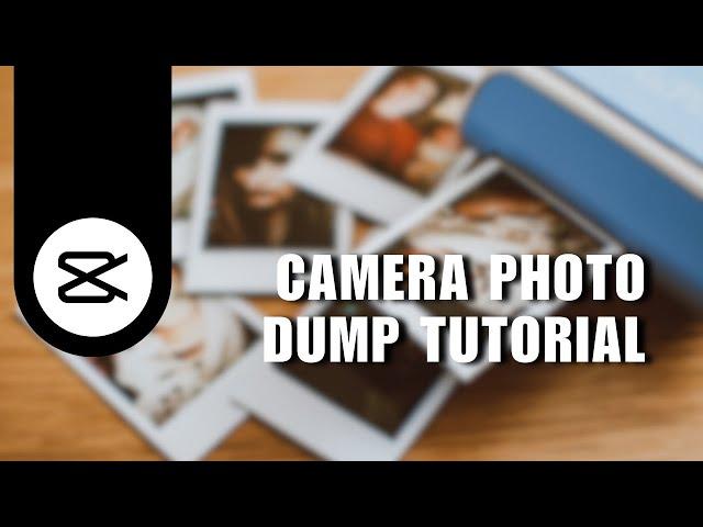  INSIGHTS: CapCut edit: Camera Photo Dump Tutorial | Tongbos Tutorials | How To