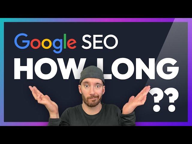 How long does it take to rank high on Google? The Truth Revealed!