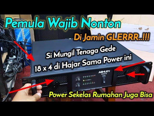 Buat Rumahan Pasti HOREG - Cek Power ASHLEY PRO 215i - Empuk Banget Lur #glodok