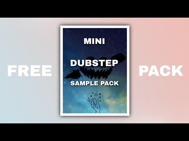 DUBSTEP SAMPLE PACK - FREE DOWNLOAD