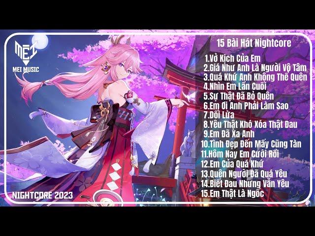 Liên Khúc 15 Bài Hát Nightcore - Full Track Nhạc Remix Hot Trend Tiktok 2024