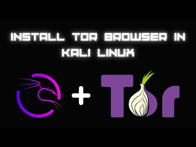 The Ultimate Privacy Setup: Installing TOR Browser on Kali Linux