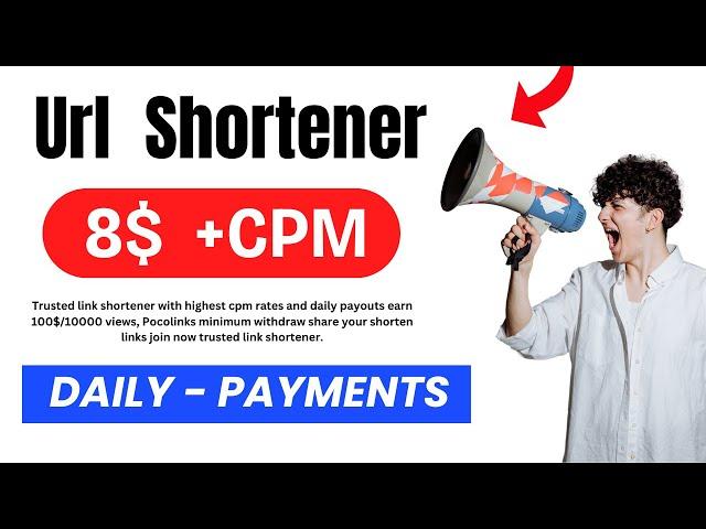 Best Link Shortener 8$ CPM  | Url Shortener without Captcha  | Earn Money Payment Proof