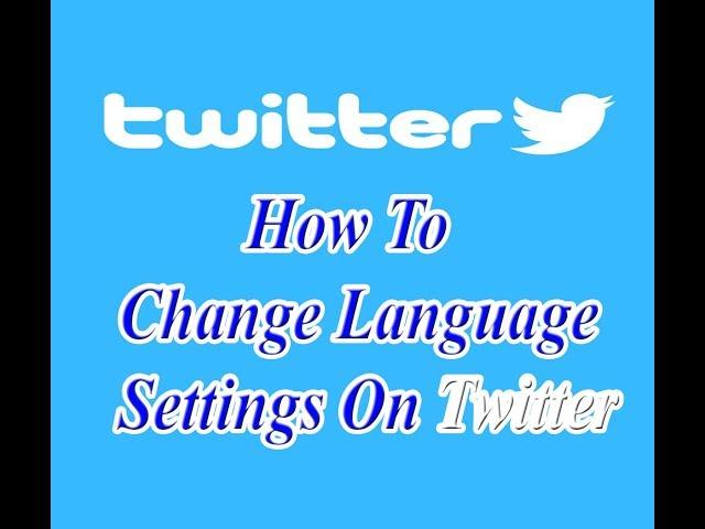 how to change language settings on twitter