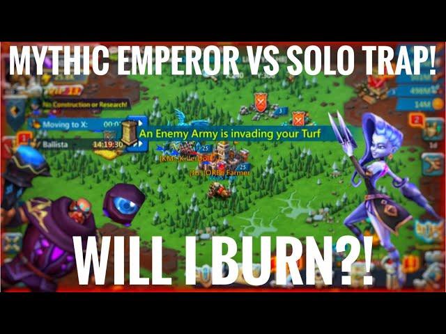 MYTHIC EMPEROR VS SOLO TRAP! - WILL I BURN?! - COUNTER HITS! - 300IQ TRAPPING! - Lords Mobile