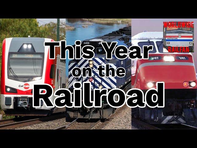 2024 Railroad News Recap (This Year on the Railroad)