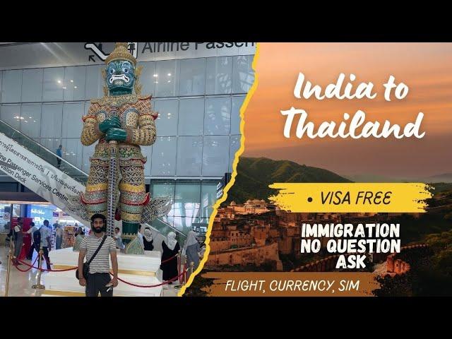 Thailand visa free for Indians #vlog immigration clear within a minute