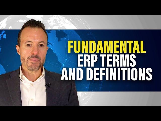 Top ERP Software Terms and Definitions You Need To Know