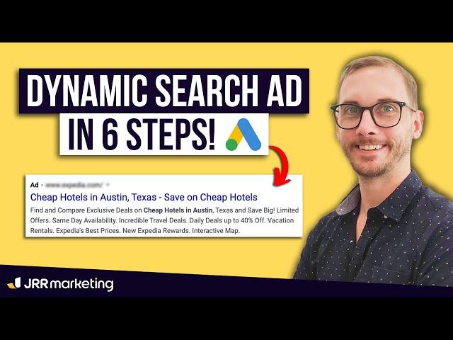 How to Create Dynamic Search Ads in 6 Simple Steps [+ Examples]