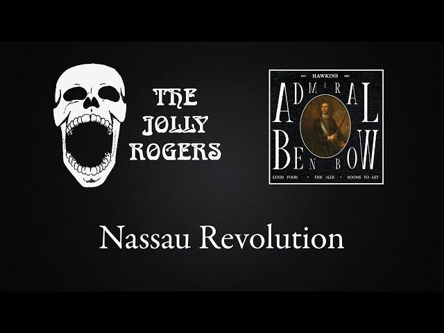 The Jolly Rogers - A Night At The Admiral Benbow Inn: Nassau Revolution