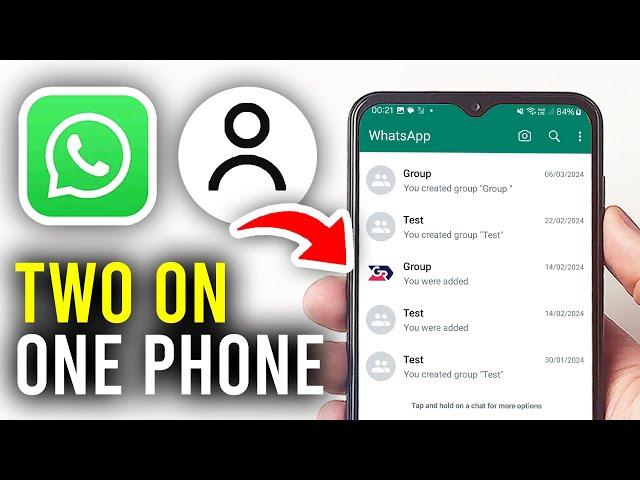 How To Use Two WhatsApp Accounts On One Android Phone - Full Guide