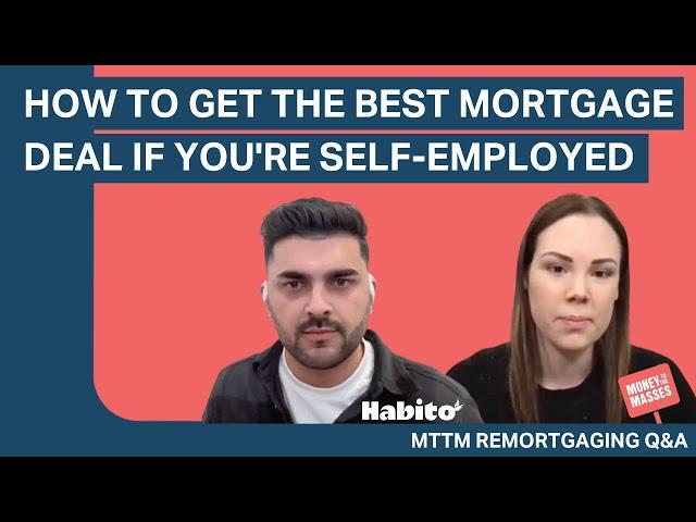 How to get the best mortgage deal if you're self-employed