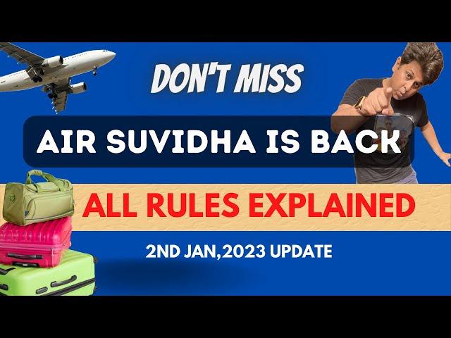 air suvidha latest update | Travel Rules for South East Asia Travellers | Thailand Travel Update