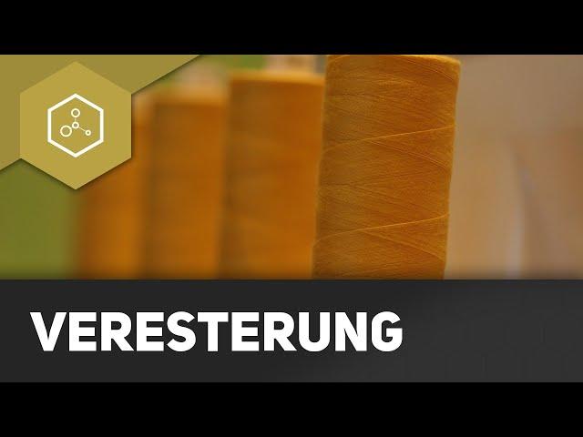 Veresterung