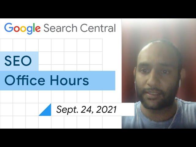 English Google SEO office-hours from September 24, 2021