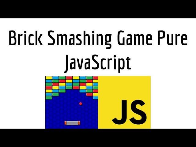 Brick Smashing Game Pure JavaScript Implementation with Bootstrap and Full Source Code