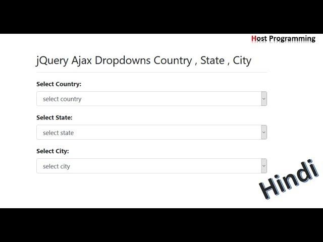 country state city dropdown using jQuery  ajax in php