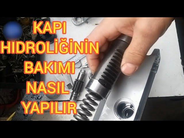 Kapı hidroliğinin  bakımı nasıl yapılır-Kapı Hidroliği nasıl tamir edilir- Kapı hidroliği montajı.