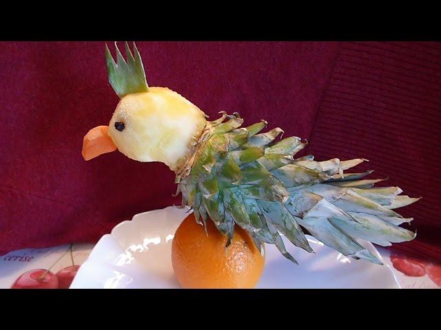 Птица из ананаса! Попугай! УКРАШЕНИЯ ИЗ ФРУКТОВ. Decoration of fruits. Bird of pineapple