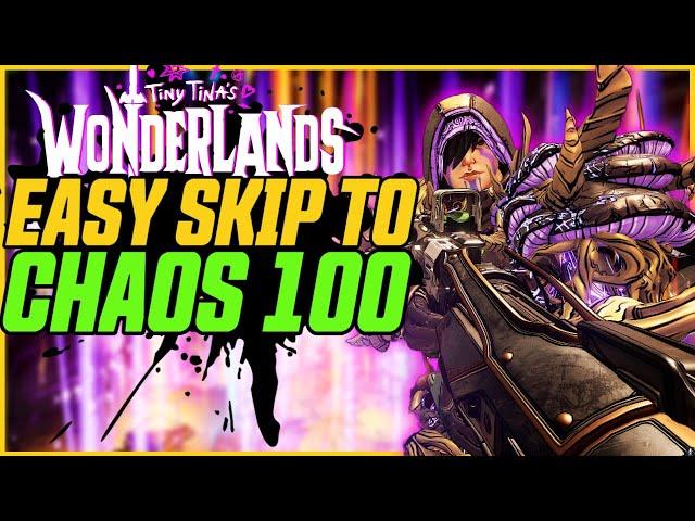 CHAOS 100 IN 8 MINUTES! NEW SKIP DISCOVERED! // Tiny Tina's Wonderlands