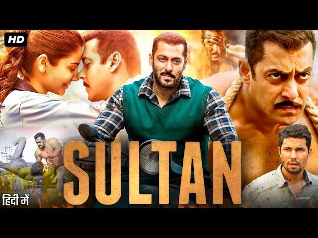 Sultan Full Movie | Salman Khan | Anushka Sharma | Randeep Hooda | Review & Fact 1080p