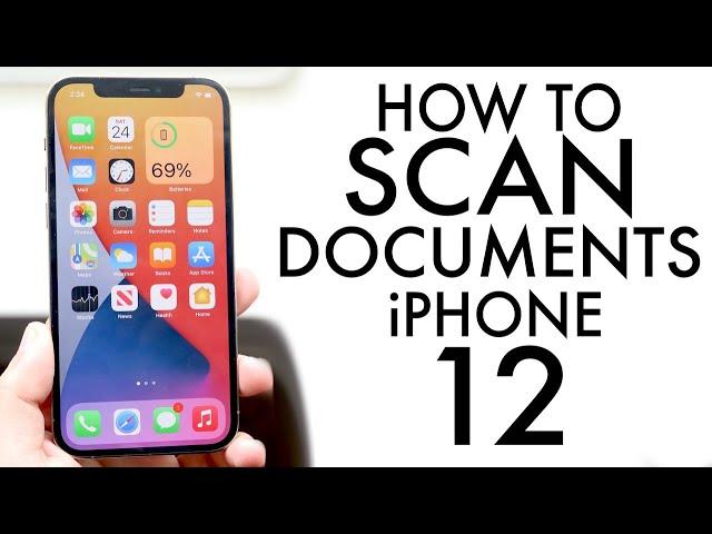 How To Scan Documents On iPhone 12!