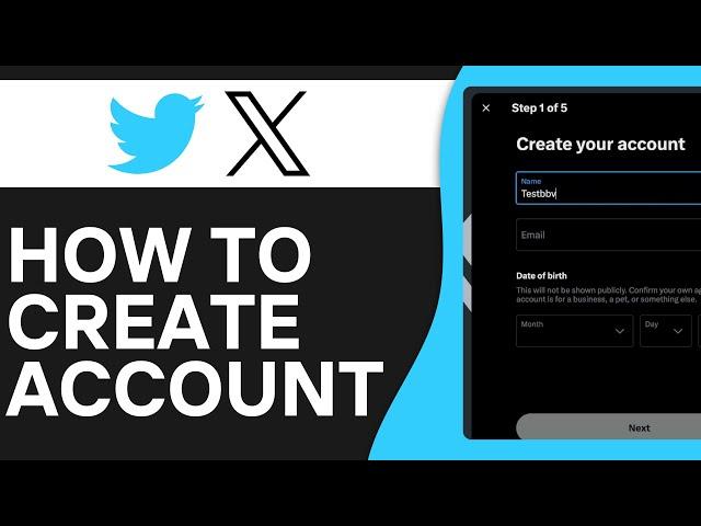 How to Create X (Twitter) Account in 2025 (Step by Step)