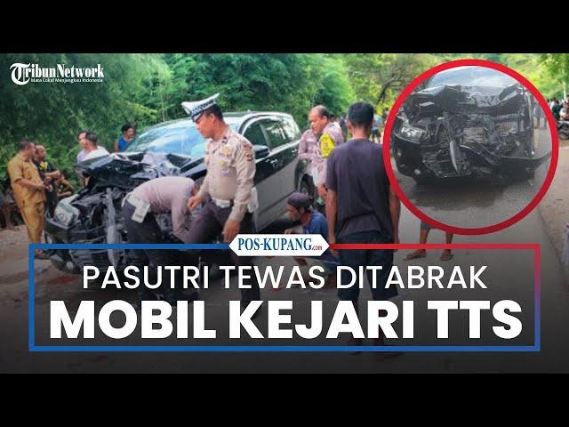 Mobil Kejaksaan Negeri Timor Tengah Selatan Tabrak Suami Istri Hingga Tewas