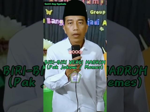 BIRI-BIRI VERSI HADROH - Pak Jokowi (Parodi) | #Memes #Presiden #Indonesia #2024 #RI1 #update #viral