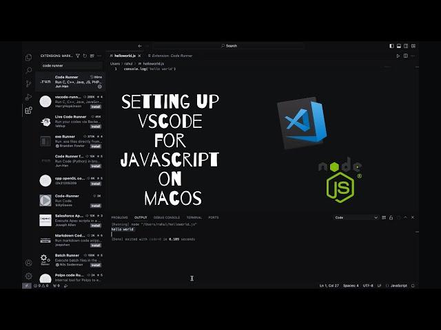 Node.js Installation on macOS and Setting up Visual Studio Code for JavaScript Development In [2023]