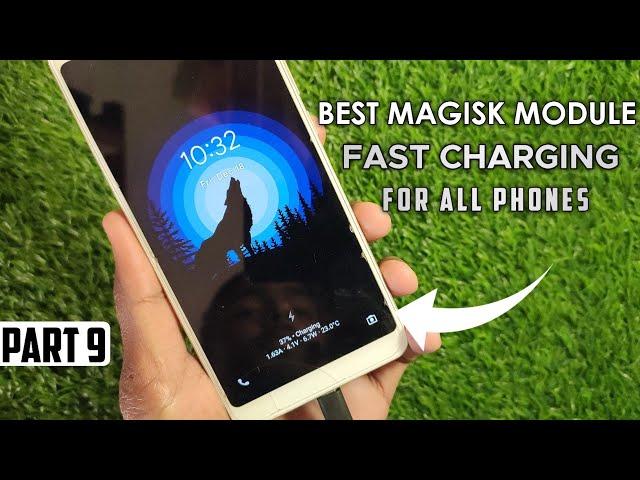 Best Magisk Modules - Force Fast Charging - For All Phones