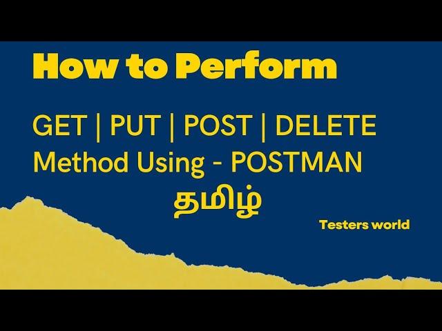 How to Perform PUT | POST | DELETE | GET Methods Using POSTMAN - Tamil