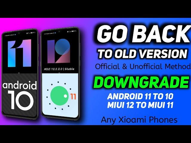 Easy Way to GO BACK to MIUI 11 or 10 from MIUI 12 | Downgrade MIUI 12 | Back to stock ROM |